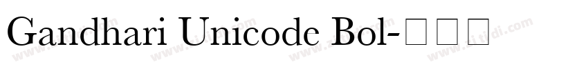 Gandhari Unicode Bol字体转换